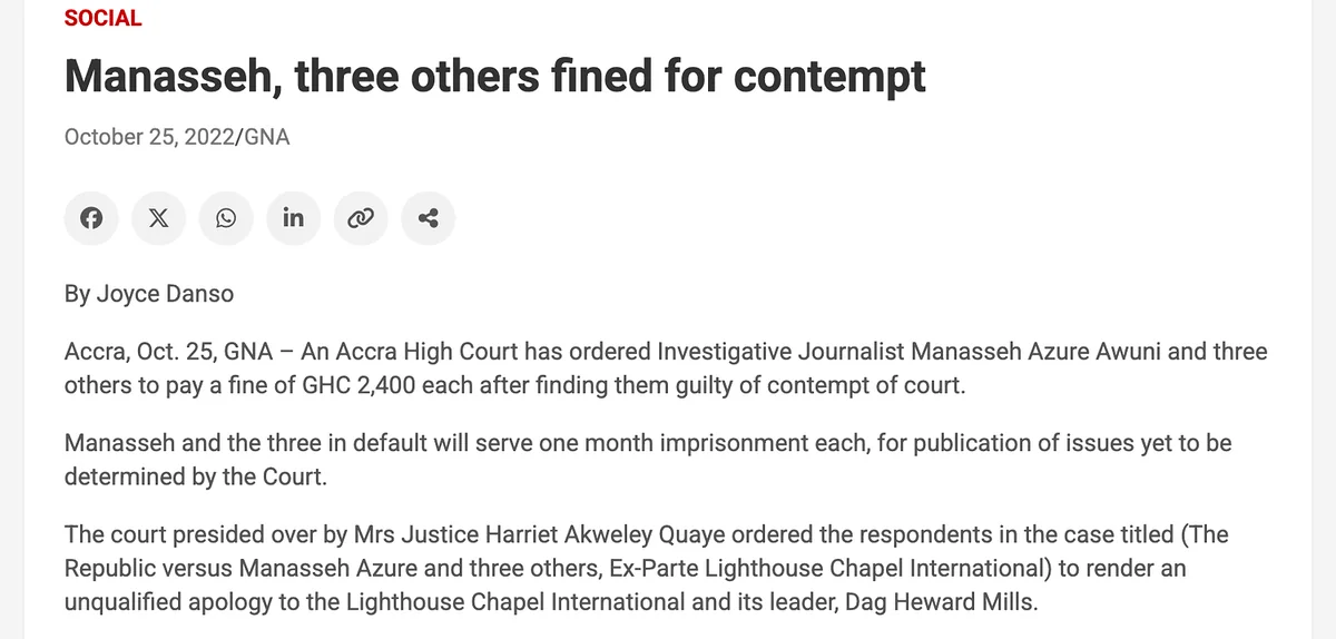 Ghana News Agency report of 25 October 2022: Manasseh Azure Awuni and three others fined for contempt and ordered to apologise to Lighthouse Chapel International and Dag Heward-Mills.